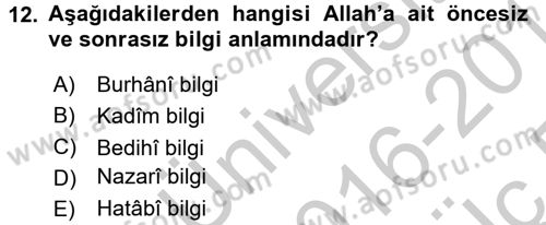 Kelam´a Giriş Dersi 2016 - 2017 Yılı 3 Ders Sınav Soruları 12. Soru