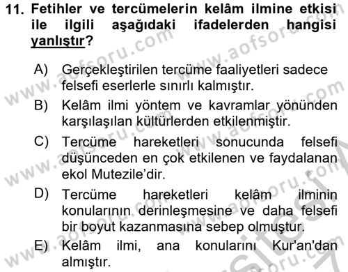 Kelam´a Giriş Dersi 2016 - 2017 Yılı (Vize) Ara Sınav Soruları 11. Soru
