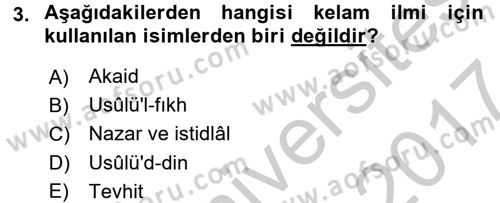 Kelam´a Giriş Dersi 2016 - 2017 Yılı (Vize) Ara Sınav Soruları 3. Soru