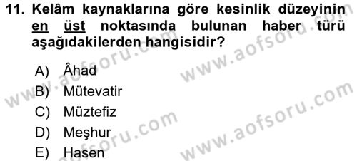 Kelam´a Giriş Dersi 2017 - 2018 Yılı 3 Ders Sınav Soruları 11. Soru