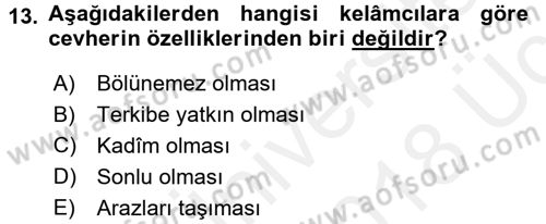 Kelam´a Giriş Dersi 2017 - 2018 Yılı 3 Ders Sınav Soruları 13. Soru