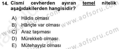 Kelam´a Giriş Dersi 2017 - 2018 Yılı 3 Ders Sınav Soruları 14. Soru