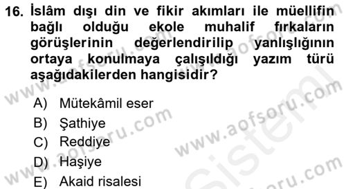 Kelam´a Giriş Dersi 2017 - 2018 Yılı 3 Ders Sınav Soruları 16. Soru