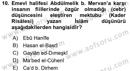 Kelam´a Giriş Dersi 2017 - 2018 Yılı (Vize) Ara Sınav Soruları 10. Soru