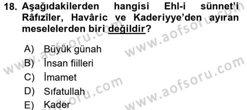 Kelam´a Giriş Dersi 2017 - 2018 Yılı (Vize) Ara Sınav Soruları 18. Soru