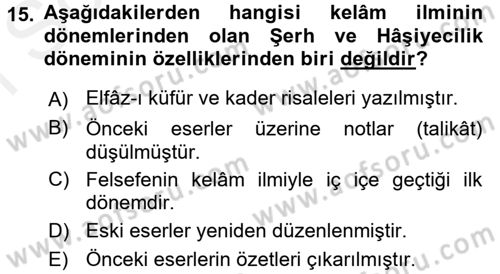 Kelam´a Giriş Dersi 2017 - 2018 Yılı (Final) Dönem Sonu Sınav Soruları 15. Soru