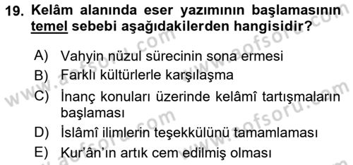 Kelam´a Giriş Dersi 2018 - 2019 Yılı 3 Ders Sınav Soruları 19. Soru