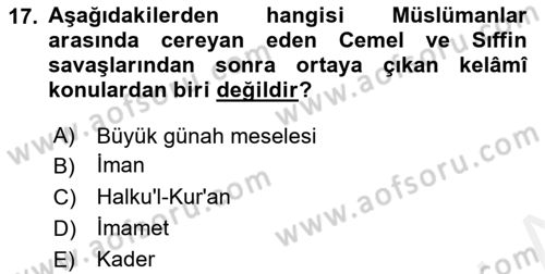 Kelam´a Giriş Dersi 2018 - 2019 Yılı (Vize) Ara Sınav Soruları 17. Soru