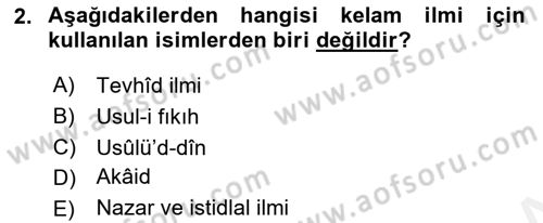 Kelam´a Giriş Dersi 2018 - 2019 Yılı (Vize) Ara Sınav Soruları 2. Soru
