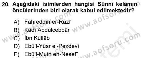 Kelam´a Giriş Dersi 2018 - 2019 Yılı (Vize) Ara Sınav Soruları 20. Soru