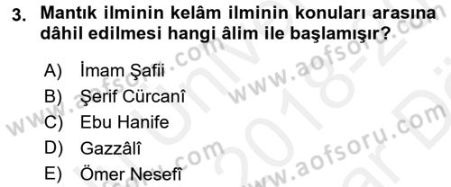 Kelam´a Giriş Dersi 2018 - 2019 Yılı (Vize) Ara Sınav Soruları 3. Soru