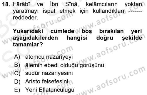 Kelam´a Giriş Dersi 2018 - 2019 Yılı (Final) Dönem Sonu Sınav Soruları 18. Soru