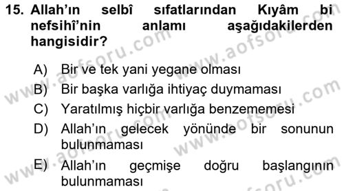 Kelam´a Giriş Dersi 2018 - 2019 Yılı Yaz Okulu Sınav Soruları 15. Soru