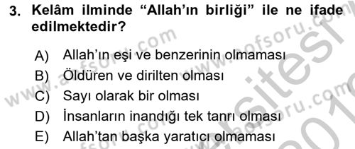 Kelam´a Giriş Dersi 2018 - 2019 Yılı Yaz Okulu Sınav Soruları 3. Soru