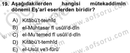Kelam´a Giriş Dersi 2020 - 2021 Yılı Yaz Okulu Sınav Soruları 19. Soru