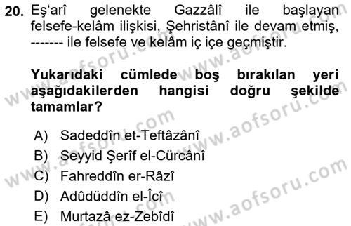 Kelam´a Giriş Dersi 2020 - 2021 Yılı Yaz Okulu Sınavı 20. Soru