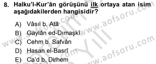 Kelam´a Giriş Dersi 2020 - 2021 Yılı Yaz Okulu Sınav Soruları 8. Soru
