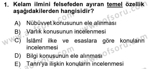 Kelam´a Giriş Dersi 2021 - 2022 Yılı (Vize) Ara Sınav Soruları 1. Soru