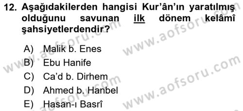Kelam´a Giriş Dersi 2021 - 2022 Yılı (Vize) Ara Sınav Soruları 12. Soru