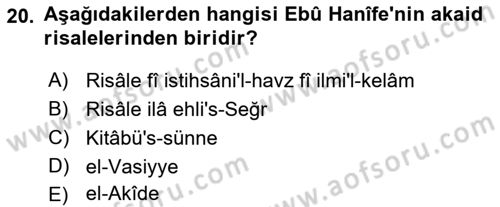 Kelam´a Giriş Dersi 2021 - 2022 Yılı Yaz Okulu Sınav Soruları 20. Soru
