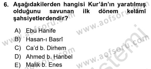 Kelam´a Giriş Dersi 2021 - 2022 Yılı Yaz Okulu Sınav Soruları 6. Soru