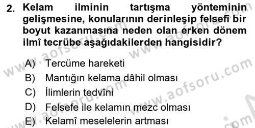Kelam´a Giriş Dersi 2023 - 2024 Yılı Yaz Okulu Sınav Soruları 2. Soru