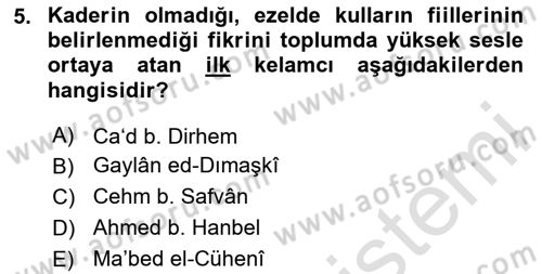 Kelam´a Giriş Dersi 2023 - 2024 Yılı Yaz Okulu Sınav Soruları 5. Soru