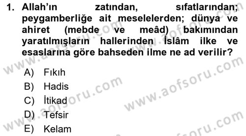 Kelam´a Giriş Dersi 2024 - 2025 Yılı (Vize) Ara Sınav Soruları 1. Soru