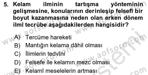 Kelam´a Giriş Dersi 2024 - 2025 Yılı (Vize) Ara Sınav Soruları 5. Soru