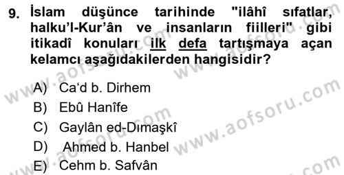 Kelam´a Giriş Dersi 2024 - 2025 Yılı (Vize) Ara Sınav Soruları 9. Soru