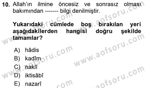 Kelam´a Giriş Dersi 2024 - 2025 Yılı (Final) Dönem Sonu Sınav Soruları 10. Soru
