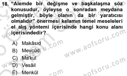 Kelam´a Giriş Dersi 2024 - 2025 Yılı (Final) Dönem Sonu Sınav Soruları 18. Soru