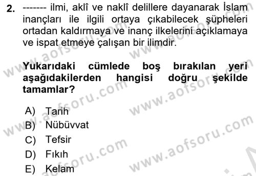 Kelam´a Giriş Dersi 2024 - 2025 Yılı (Final) Dönem Sonu Sınav Soruları 2. Soru