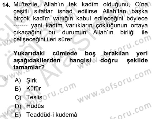 Kelam´a Giriş Dersi 2025 - 2026 Yılı (Vize) Ara Sınav Soruları 14. Soru