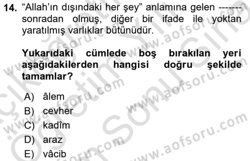 Kelam´a Giriş Dersi 2025 - 2026 Yılı (Final) Dönem Sonu Sınav Soruları 14. Soru