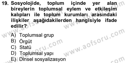 Din Sosyolojisi Dersi 2012 - 2013 Yılı (Vize) Ara Sınav Soruları 19. Soru