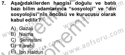 Din Sosyolojisi Dersi 2012 - 2013 Yılı (Vize) Ara Sınav Soruları 7. Soru