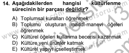 Din Sosyolojisi Dersi 2012 - 2013 Yılı (Final) Dönem Sonu Sınav Soruları 14. Soru