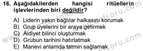 Din Sosyolojisi Dersi 2012 - 2013 Yılı (Final) Dönem Sonu Sınav Soruları 16. Soru