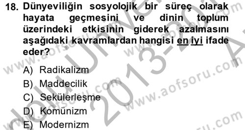 Din Sosyolojisi Dersi 2013 - 2014 Yılı (Vize) Ara Sınav Soruları 18. Soru