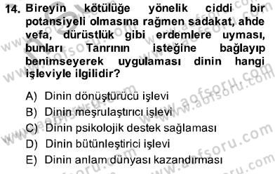 Din Sosyolojisi Dersi 2013 - 2014 Yılı (Final) Dönem Sonu Sınav Soruları 14. Soru