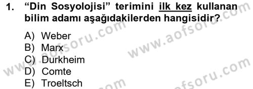 Din Sosyolojisi Dersi 2013 - 2014 Yılı Tek Ders Sınav Soruları 1. Soru