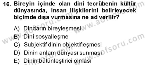 Din Sosyolojisi Dersi 2013 - 2014 Yılı Tek Ders Sınav Soruları 16. Soru