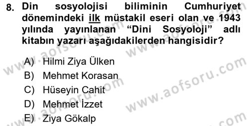 Din Sosyolojisi Dersi 2015 - 2016 Yılı (Vize) Ara Sınav Soruları 8. Soru