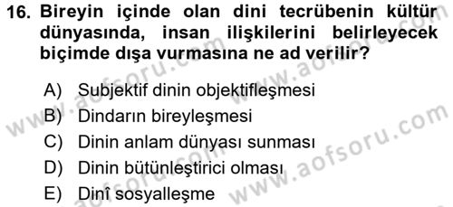 Din Sosyolojisi Dersi 2015 - 2016 Yılı (Final) Dönem Sonu Sınav Soruları 16. Soru