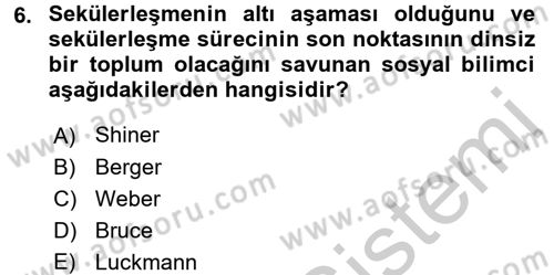 Din Sosyolojisi Dersi 2016 - 2017 Yılı 3 Ders Sınav Soruları 6. Soru
