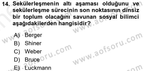 Din Sosyolojisi Dersi 2017 - 2018 Yılı (Vize) Ara Sınav Soruları 14. Soru