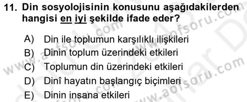 Din Sosyolojisi Dersi 2018 - 2019 Yılı (Vize) Ara Sınav Soruları 11. Soru