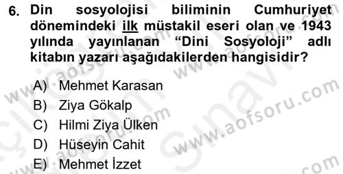 Din Sosyolojisi Dersi 2018 - 2019 Yılı (Vize) Ara Sınav Soruları 6. Soru