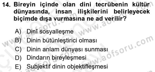 Din Sosyolojisi Dersi 2018 - 2019 Yılı (Final) Dönem Sonu Sınav Soruları 14. Soru